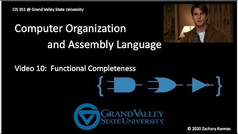 CIS 351 Video 10: Functional Completeness