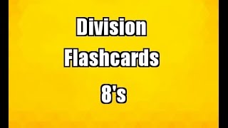 Division Flashcards 8's