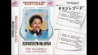 Muchsin Alatas - Rosyidah