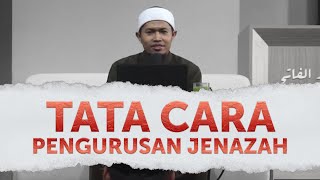 TATA CARA MENGURUS JENAZAH (   Materi Power Point ) | Ustadz Agus Salim, Lc.