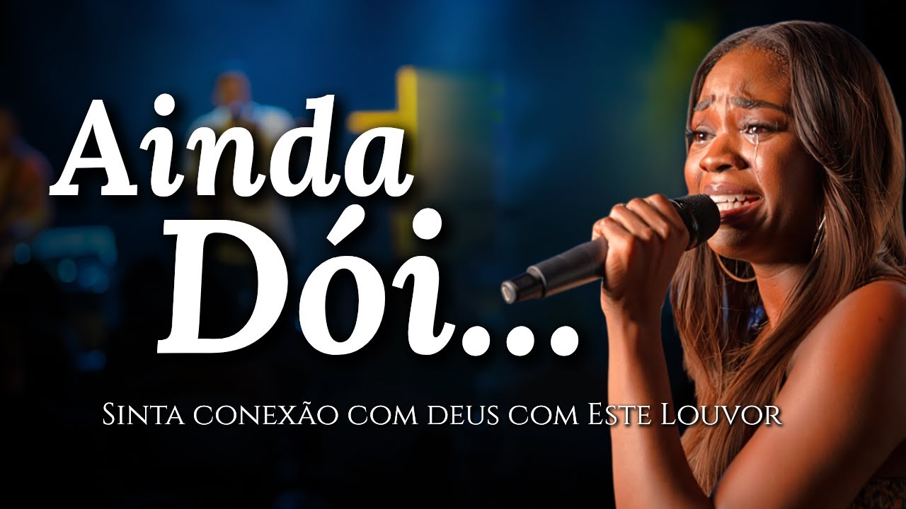 AINDA DÓI mas Eu Não Volto Atrás - Inspirado Aline Barros - Musica Gospel - Louvor Gospel