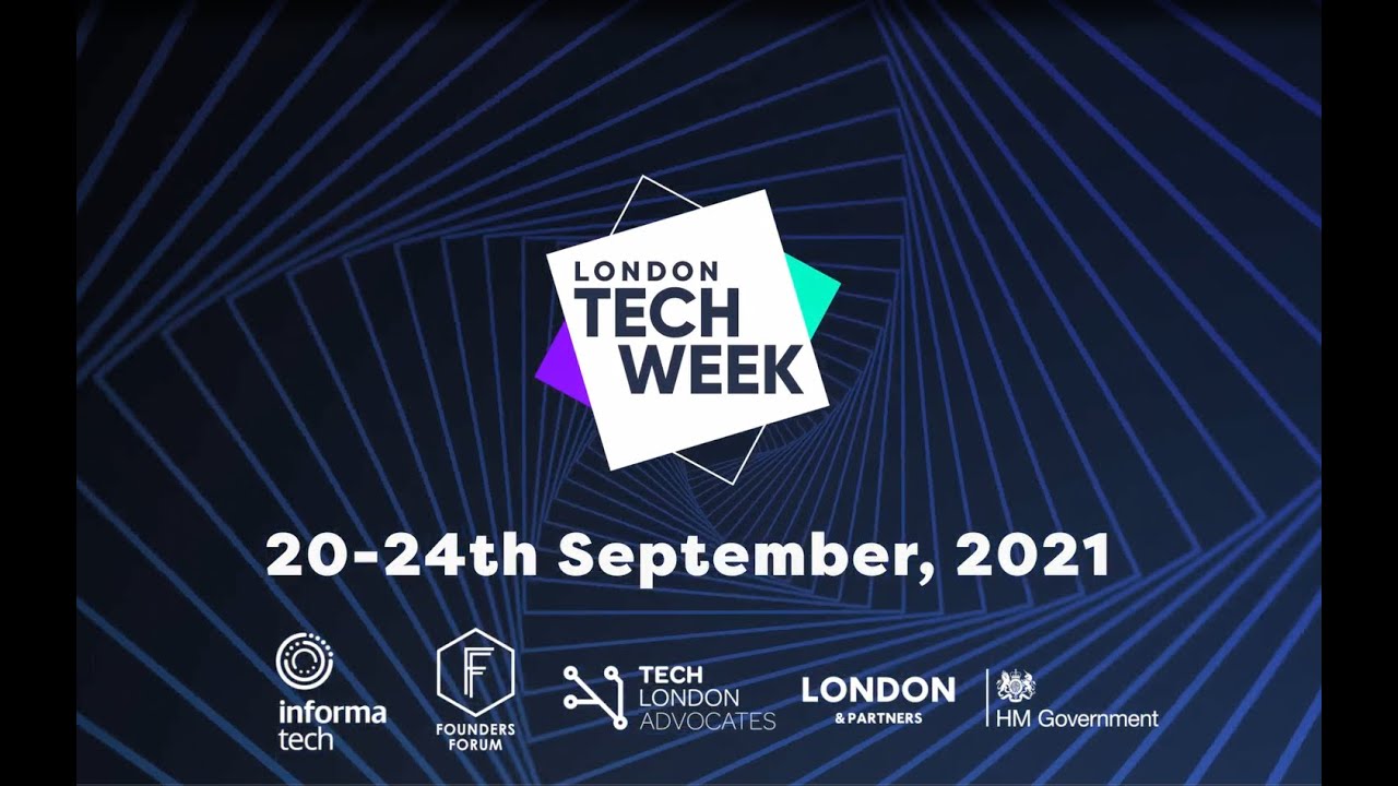London Tech Week 2021: Be Part of the Future - YouTube