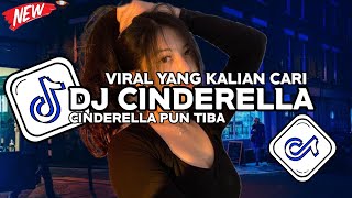 DJ CINDERELLA PUN TIBA DENGAN KERETA KENCANA VIRAL TIKTOK FULL BASS TERBARU