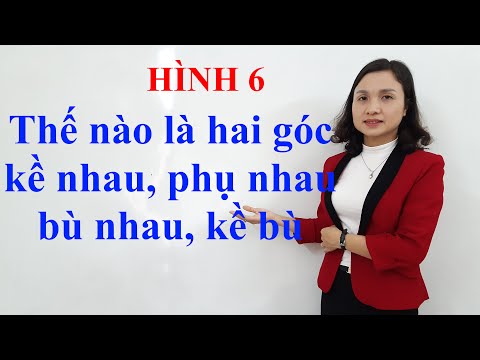 Hai Cạnh Kề Nhau Là Gì - Hình 6: Thế nào là hai góc kề nhau, bù nhau, phụ nhau và kề bù