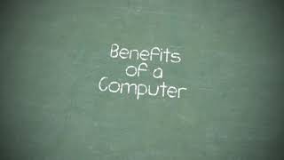 Benefits of a Computer