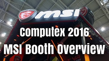 MSI Computex Booth Overview - Computex 2016