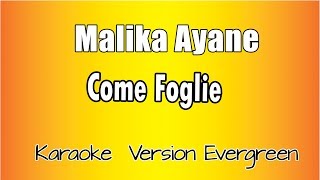 Malika Ayane  - Come Foglie(versione Karaoke Academy Italia)