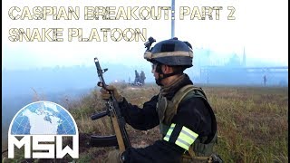 MSW - Caspian Breakout - Snake POV Part 2