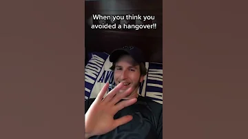 When You Think You Avoided The Hangover 