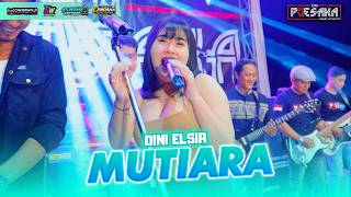 MUTIARA - DINI ELSIA - OM. POESAKA LIVE TALOK, DLANGGU _ CAKRAWALA AUDIO
