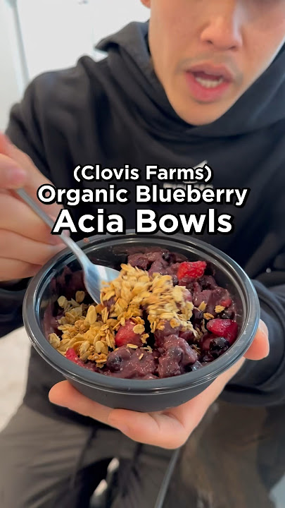 Açaí Bowl - Clovis Farms - Costco #costco #acaibowl #foodreview #blueberry #foodie