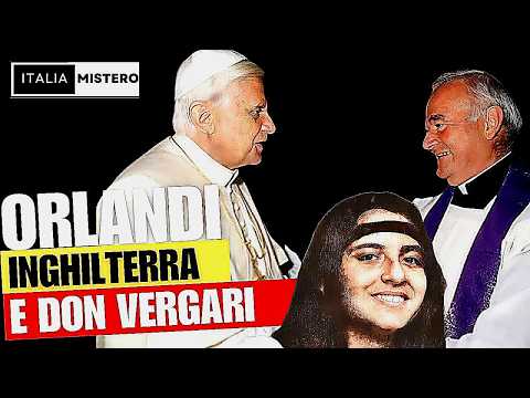 Emanuela Orlandi: Inghilterra e Don Vergari (I soliti sospetti - 13° parte)
