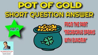 Pot Of Gold By Plautus Very Short Question Answers Part 4 -  The Pot Of Gold  Question Answer