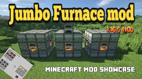 Minecraft 1.16.5 - Jumbo Furnace mod