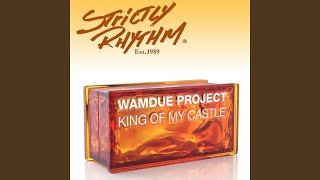 King of My Castle (S'Man Comin 4 Ya Castle Mix)