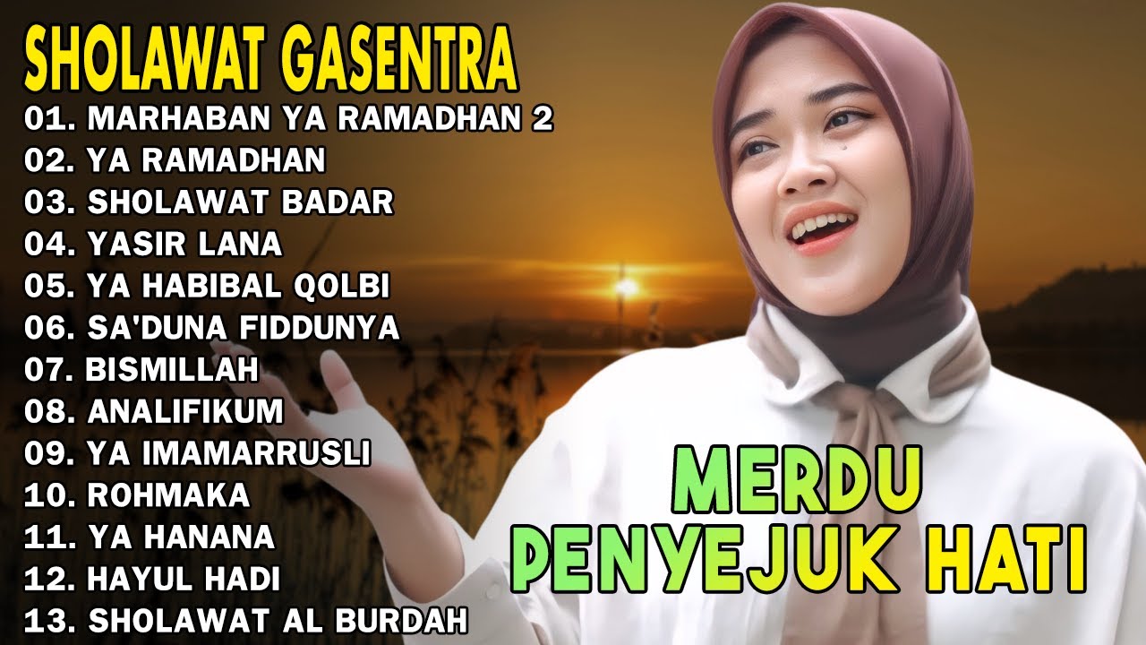 MARHABAN YA RAMADHAN 2 - YA RAMADHAN - SHOLAWAT NABI PENYEJUK HATI - GASENTRA TERBARU 2026
