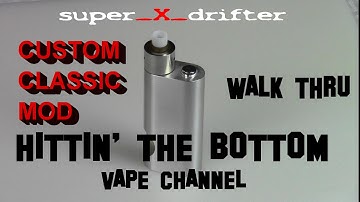 Custom Classic Mod / CC Mod mechanical bottom fed mod / high end USA made mech squonker