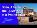 Delia, Alberta: The Quiet Plan of a Prairie Town