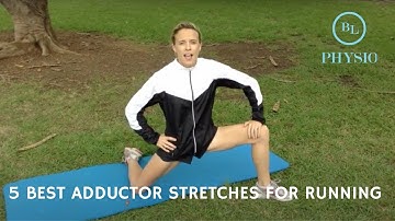 The 5 Best Running Stretches for Adductors! BL Physio (RIF REV Series)