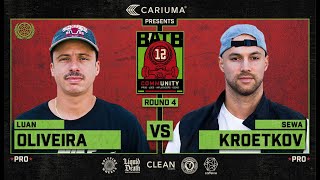 BATB 12: Luan Oliveira Vs. Sewa Kroetkov - Round 4 | Battle At The Berrics - Presented By Cariuma