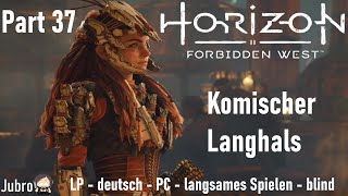 Horizon - Forbidden West - PC - deutsch - blind - Part 37 - Komischer Langhals