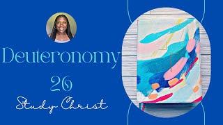 Deuteronomy 26    #biblestudy #religiouseducation #deuteronomy #studywithme 
