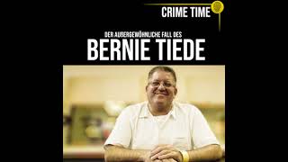 Der NETTESTE Mörder der Welt? Warum mordete Bernie Tiede? | True Crime PODCAST | CRIME TIME