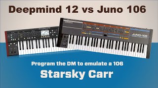 Deepmind 12 vs Juno 106 // How to get similar tones