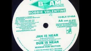 Robbie Valentine - Jah Is Near   Version