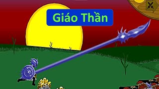 Giáo Thần-Stick War Legacy