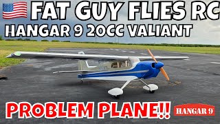 I HAVE A REAL PROBLEM WITH THE NEW HANGAR 9 VALIANT 20CC #aviation #rc