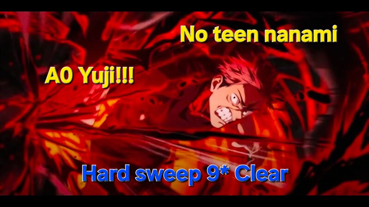 Hard Sweep 9 Clear 120% Yuji Showcase||Jujutsu Kaisen Phantom Parade