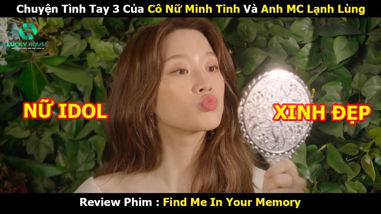 Chuyện Tình  Của Cô Nữ Minh Tinh Và Anh MC Lạnh Lùng - Review Phim Hàn