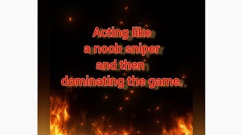 Acting like a noob sniper and then dominating the game in CODM part 2.