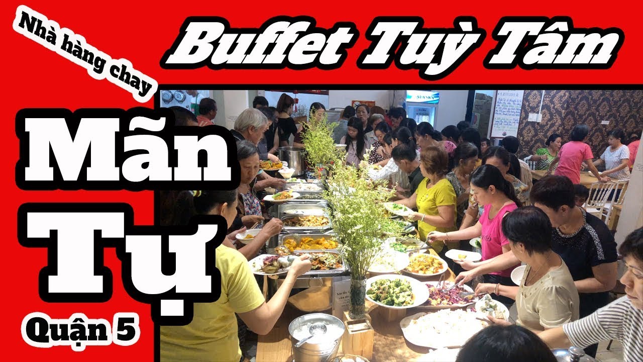 buffet quan 5 New Update Buffet Chay Mãn Tự Vegan Quận 5 Ăn Tùy Thích Trả Tiền Tùy Tâm tại Quận 5 Hồ Chí Minh Sài Gòn