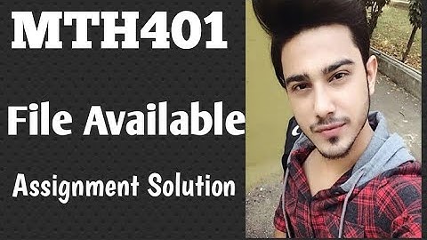 mth401 assignment 1 solution 2022, mth401 assignment 1 solution,  mth401 assignment 1, mth401