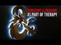 Dungeons & Dragons as Part of Therapy