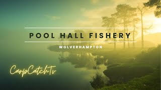 Pool Hall Fishery - Wolverhampton. (Carp Fishing)