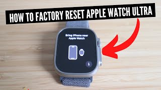 How To Factory Reset Apple Watch Ultra