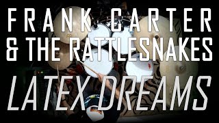 Frank Carter &amp; The Rattlesnakes - Latex Dreams (Drum Cover) JCarrillo_cLX