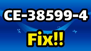 Fix error code CE-38599-4 on ps4 at 2021 with best methods