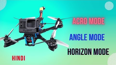 Flight modes in FPV drone in  Hindi  ! Aviationrcfly