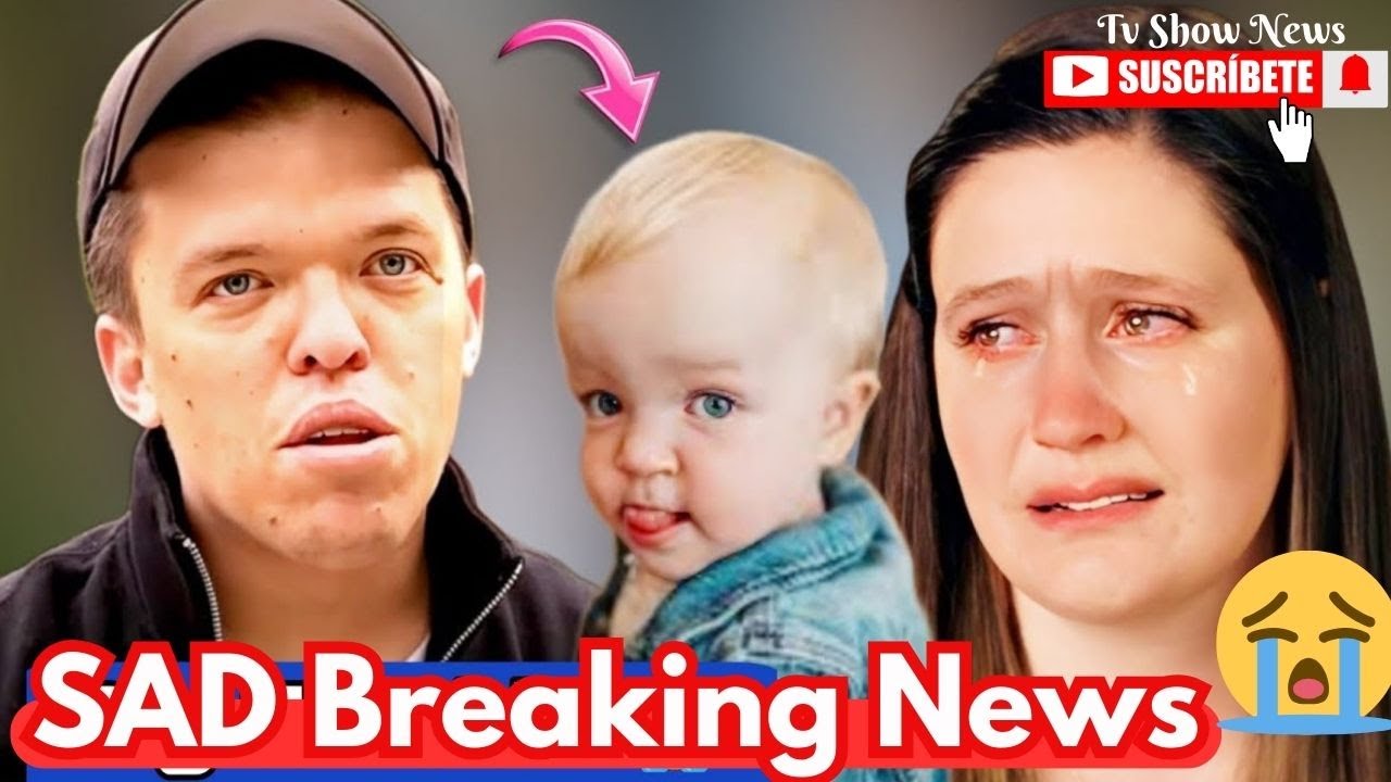 BIG SAD NEWS!! LPBW Lilah, the daughter of Zach and Tori Roloff, will