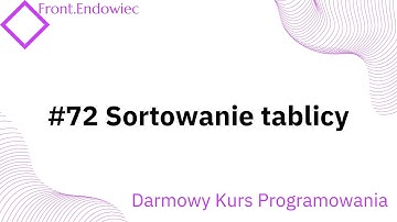 #72 Kurs Front-end Developer (JavaScript): Sortowanie tablicy