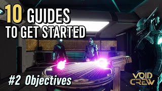 #2 Objective Types 🚀 10 Guides To Get Started in Void Crew