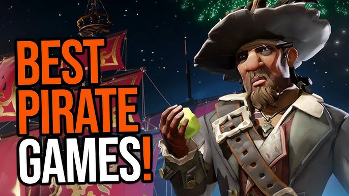 The best pirate games on PC 2023