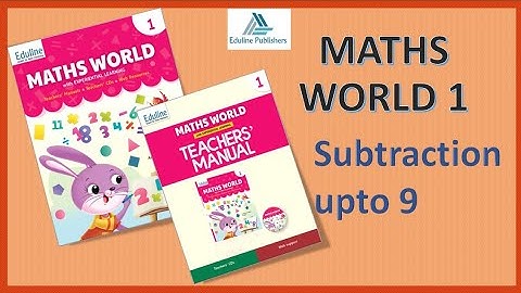 Chapter 4 Subtraction upto 9 from Maths World 1