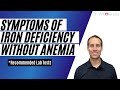 Symptoms of Iron Deficiency Without Anemia | Recommended Lab Tests