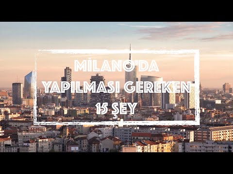 Video: Milano'da Görülecek Yerler