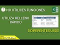 Aprende a utilizar Relleno Rápido en Excel